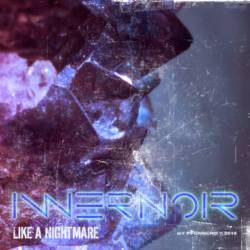 Innernoir : Like a Nightmare